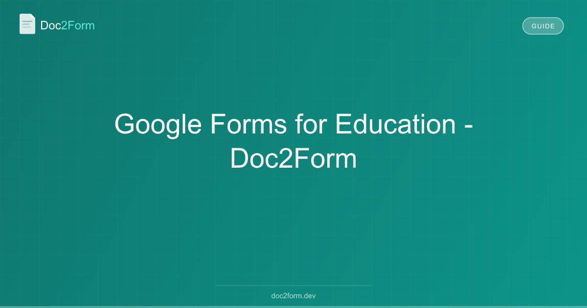 School Enrollment & District Forms in Google Forms